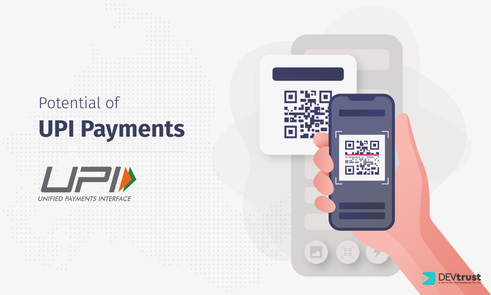Unveiling the Potential of UPI Payments: A Game-Changer in Indian Digital Transactions
