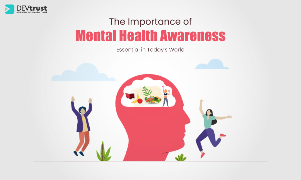 The Importance of Mental Health Awareness: Essential in Today&#8217;s World